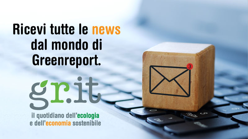 Iscriviti alla newsletter di Greenreport